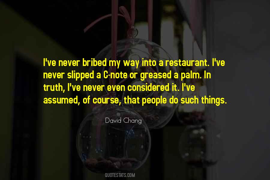 David Chang Quotes #1531761