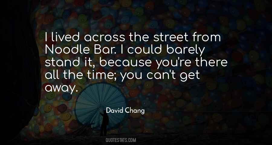 David Chang Quotes #1722158