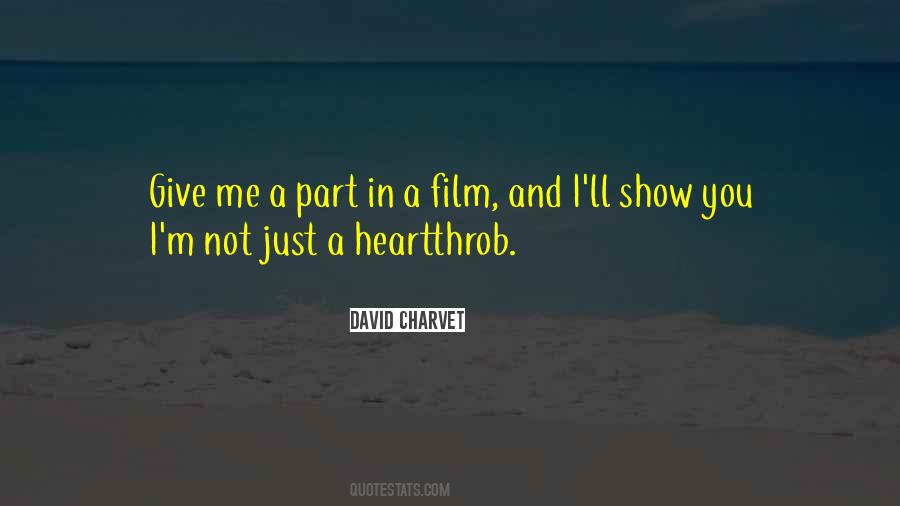 David Charvet Quotes #19180