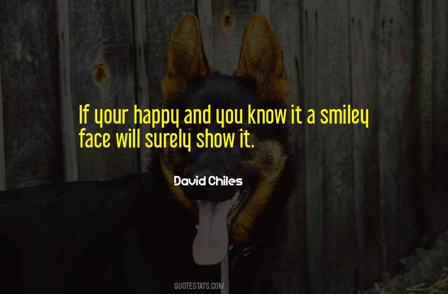 David Chiles Quotes #415876