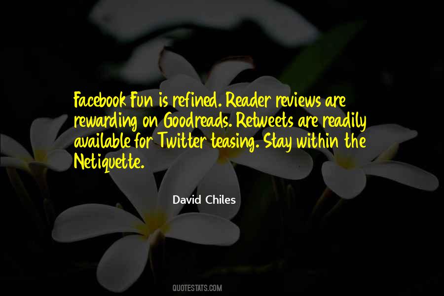 David Chiles Quotes #608344