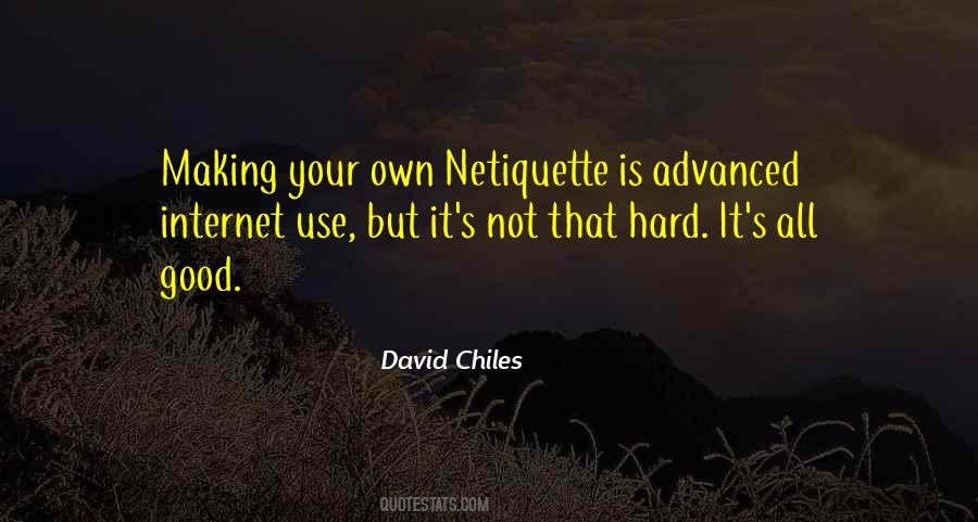 David Chiles Quotes #826182