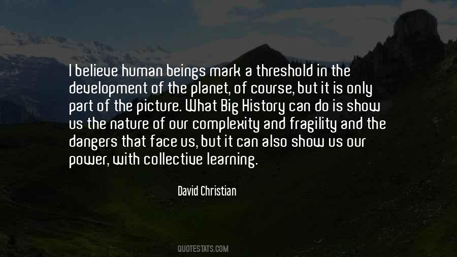 David Christian Quotes #45004