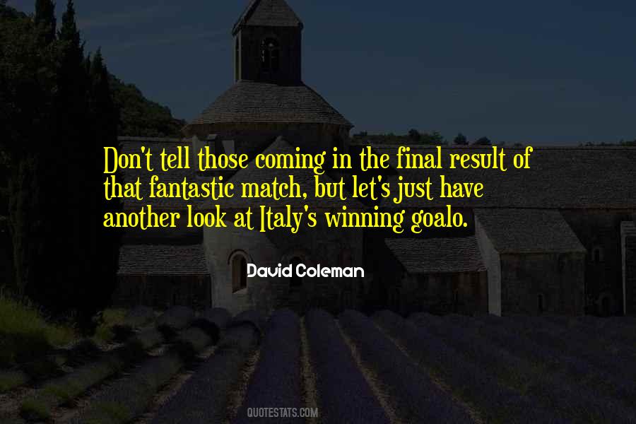 David Coleman Quotes #1289577