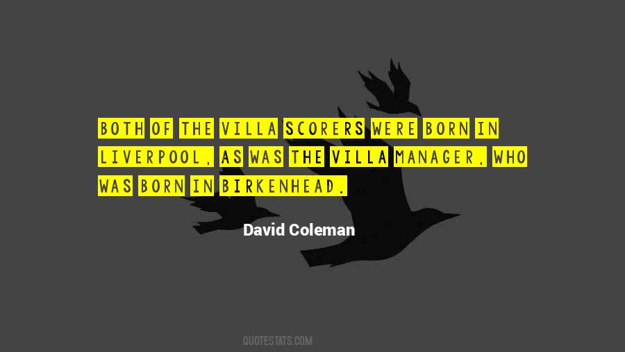 David Coleman Quotes #1470481