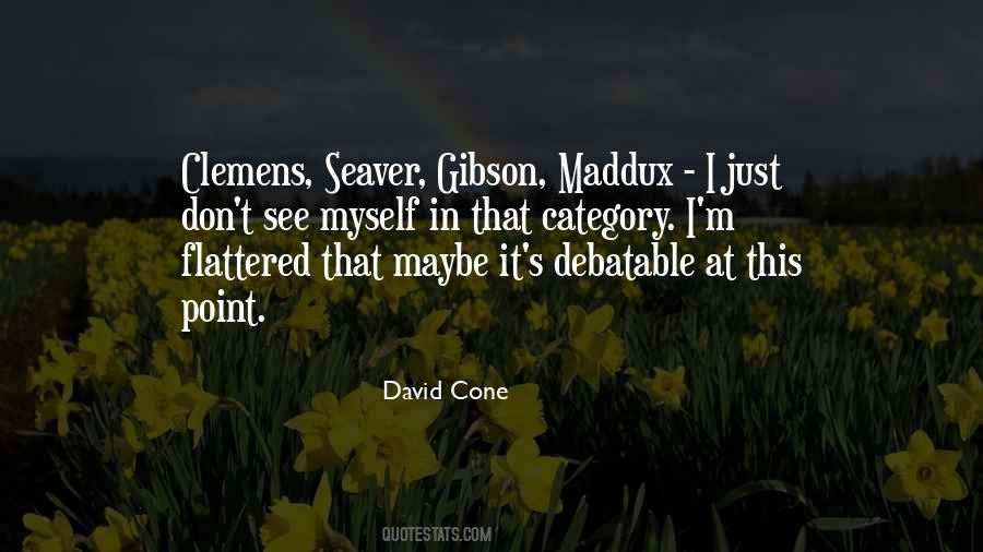 David Cone Quotes #1488247