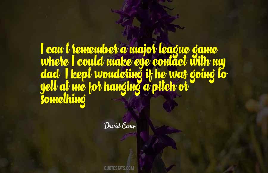 David Cone Quotes #1522624