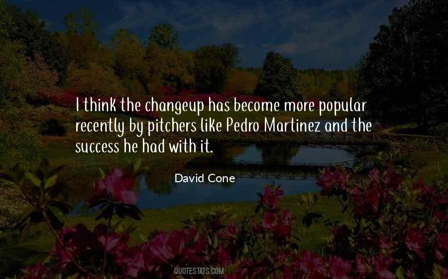 David Cone Quotes #1554809