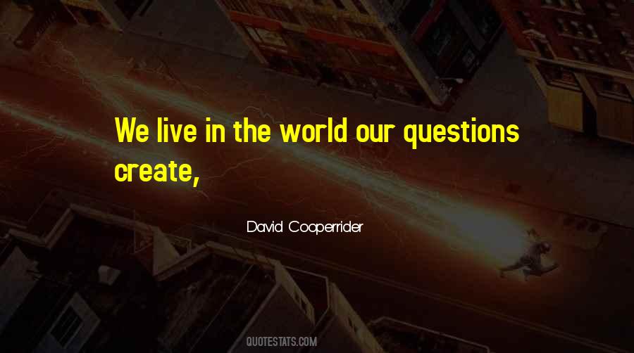 David Cooperrider Quotes #263606
