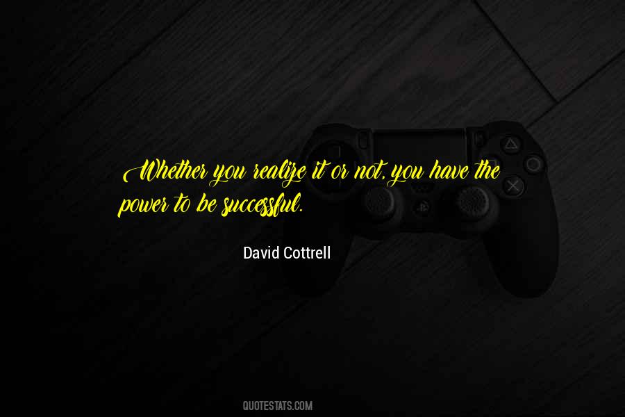 David Cottrell Quotes #1272410