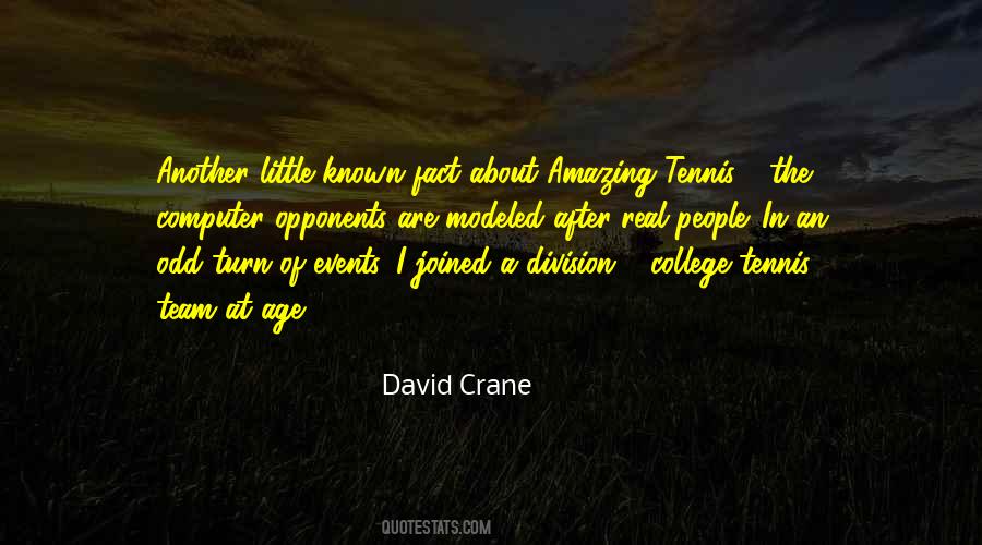 David Crane Quotes #1823615