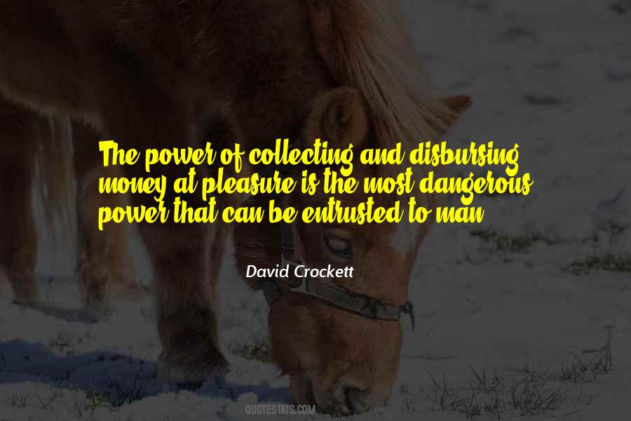 David Crockett Quotes #1858480