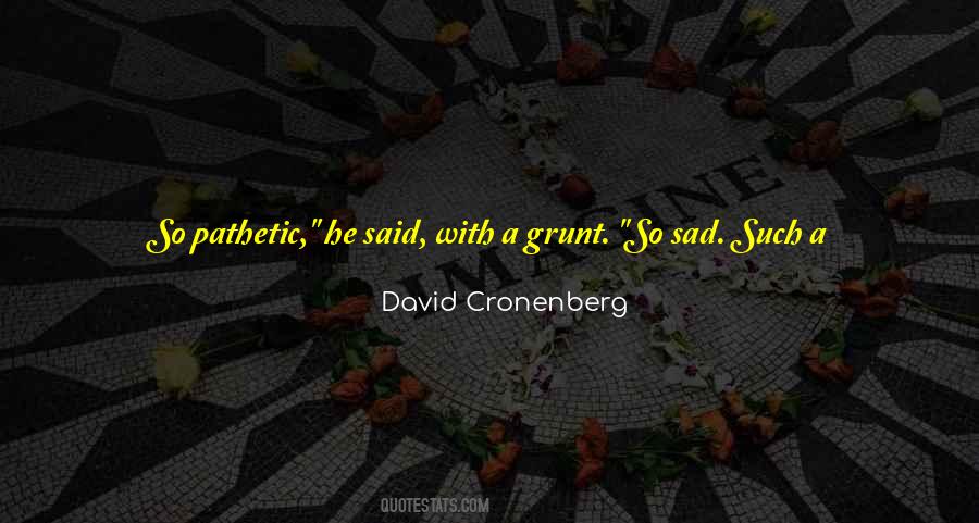 David Cronenberg Quotes #999957