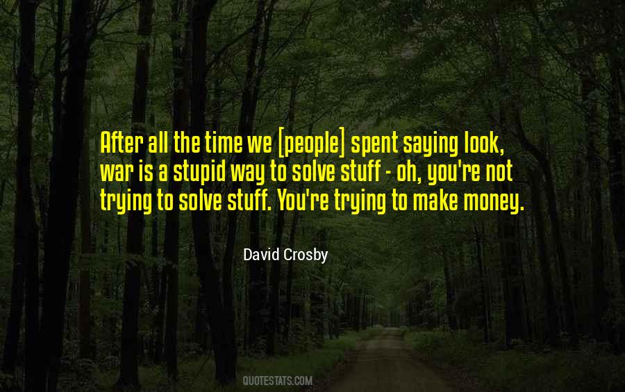 David Crosby Quotes #1796162