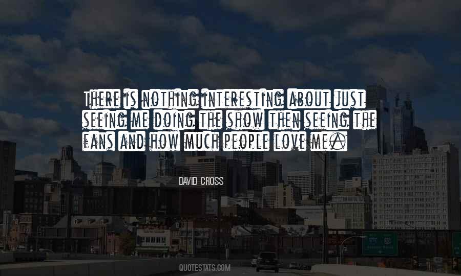 David Cross Quotes #1279534