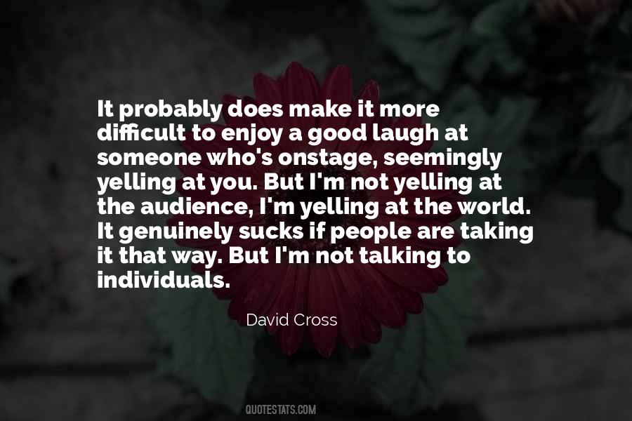 David Cross Quotes #1368962