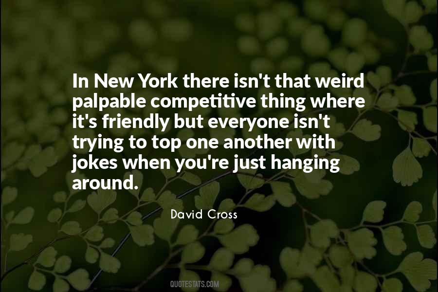 David Cross Quotes #1671314