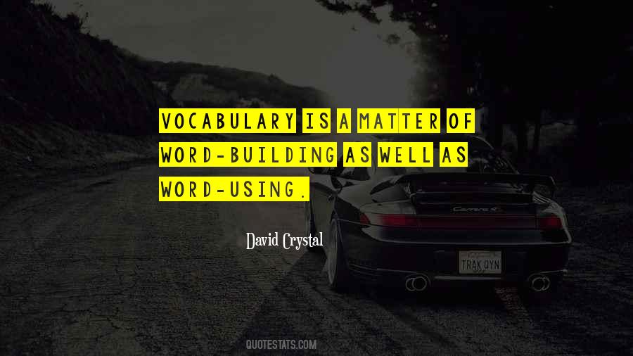 David Crystal Quotes #1004589