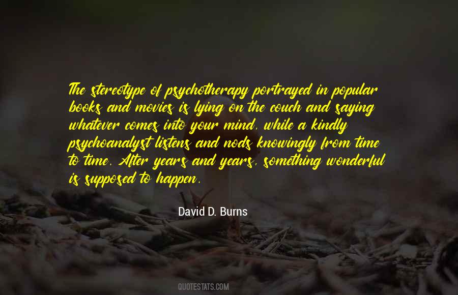 David D. Burns Quotes #423222
