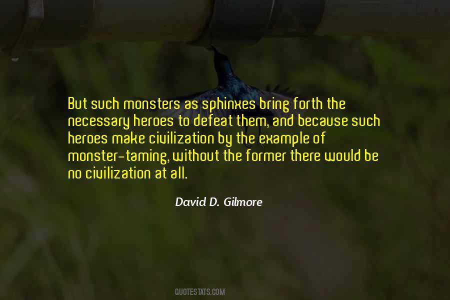 David D. Gilmore Quotes #1238848