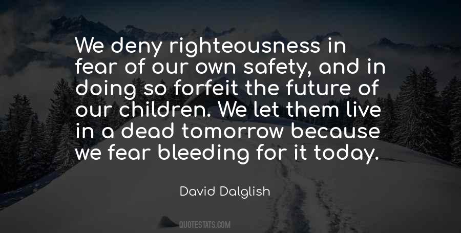 David Dalglish Quotes #1699323