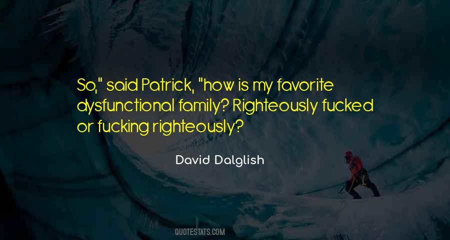 David Dalglish Quotes #567360