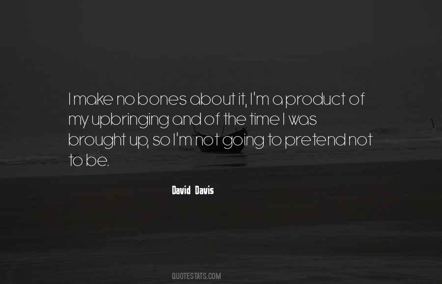 David Davis Quotes #983616