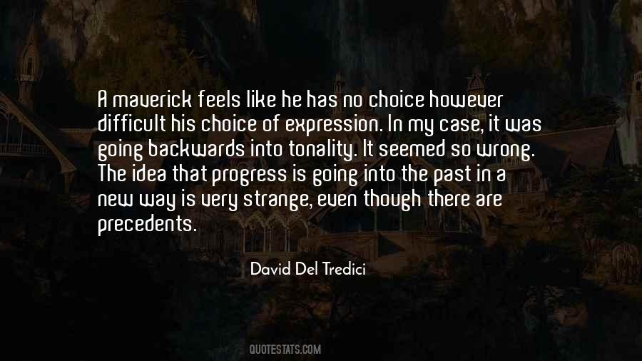 David Del Tredici Quotes #1531187