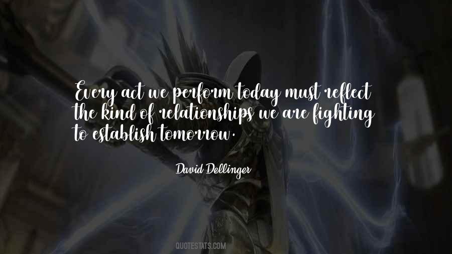 David Dellinger Quotes #525116