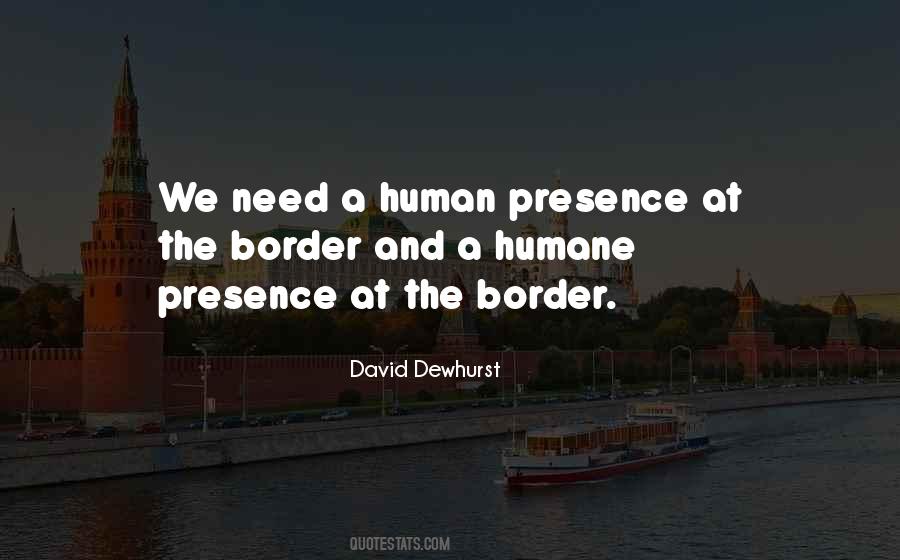 David Dewhurst Quotes #1258380