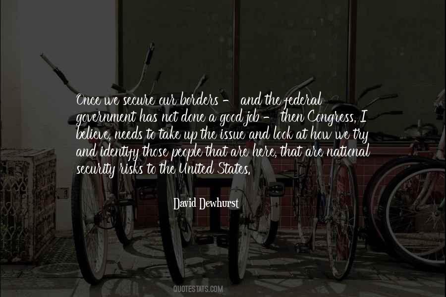 David Dewhurst Quotes #1377294
