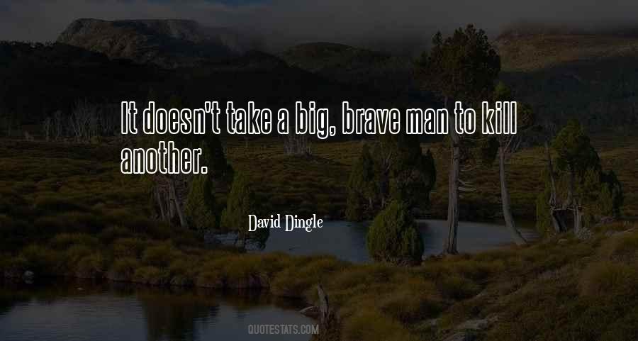 David Dingle Quotes #962659