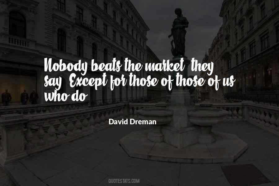 David Dreman Quotes #237982
