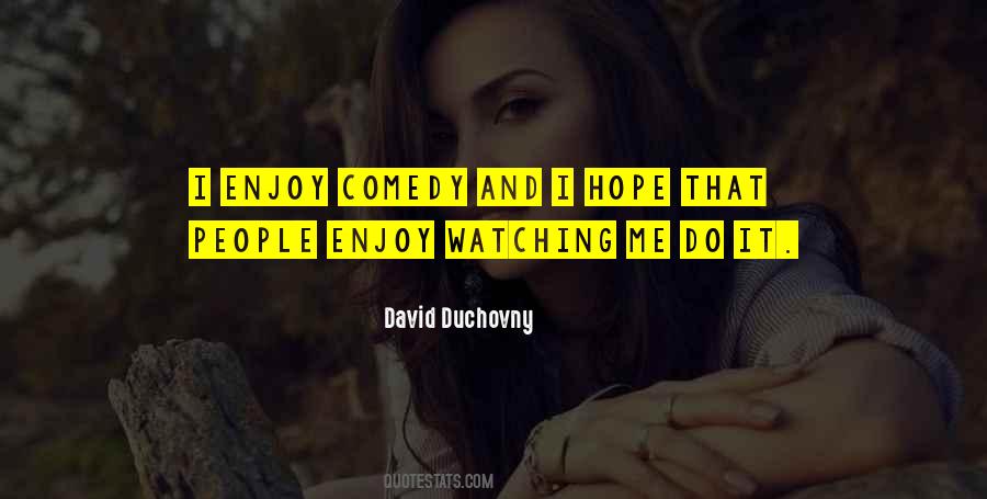 David Duchovny Quotes #1106449