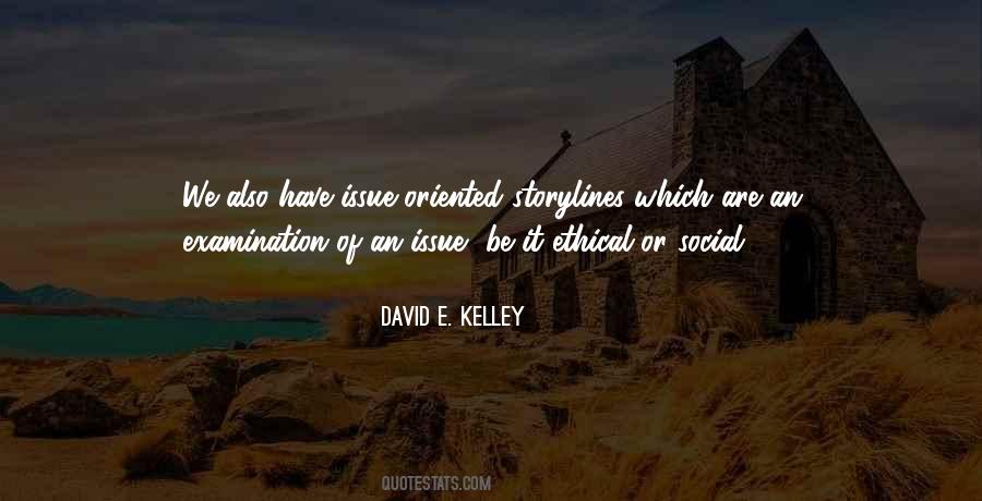 David E. Kelley Quotes #238331