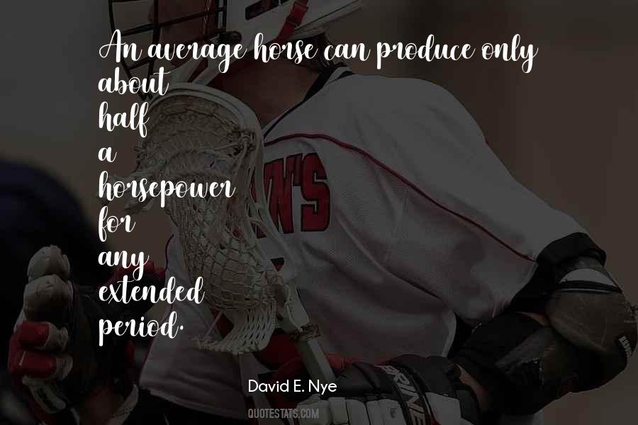 David E. Nye Quotes #1284300 David E. Nye Quotes #1284300