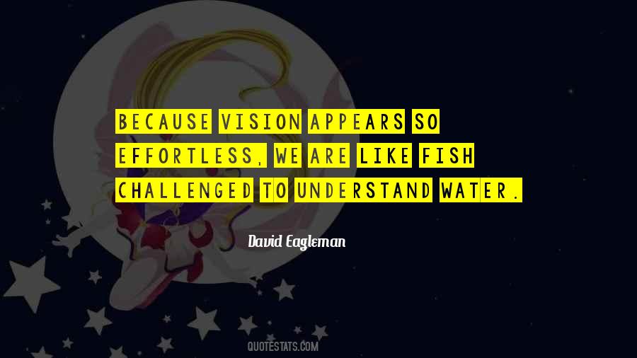 David Eagleman Quotes #1002331