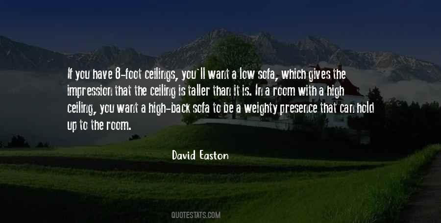 David Easton Quotes #309988