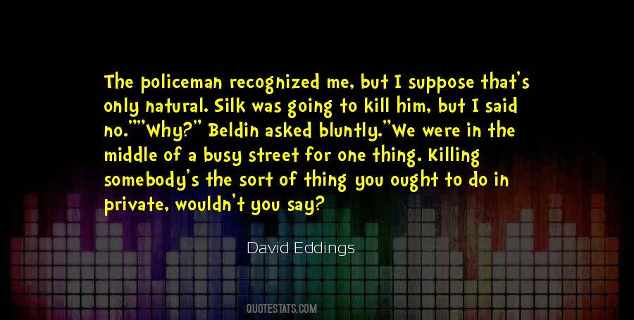 David Eddings Quotes #391809