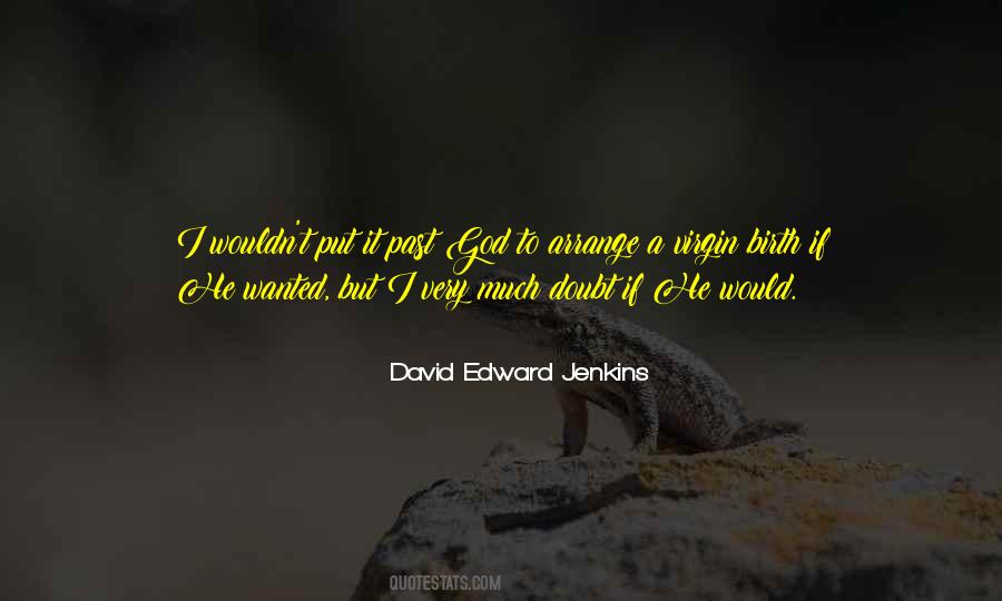 David Edward Jenkins Quotes #8636 David Edward Jenkins Quotes #8636
