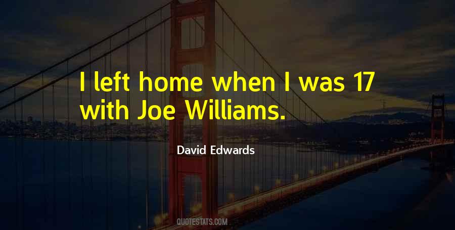 David Edwards Quotes #804316