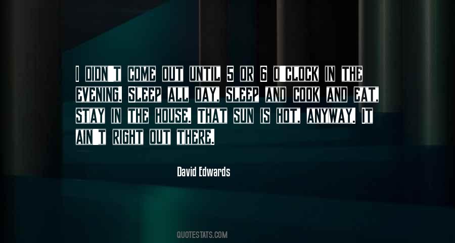 David Edwards Quotes #884101