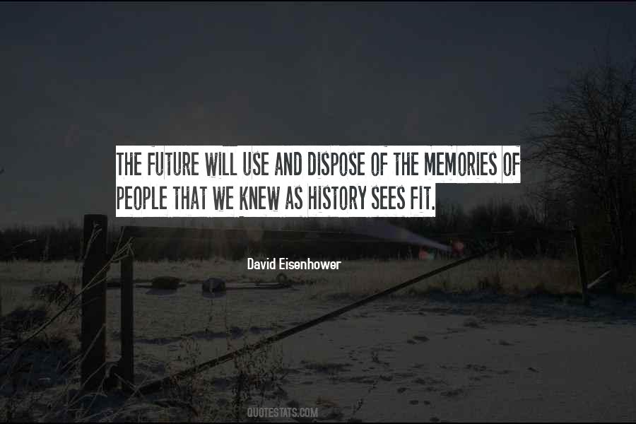 David Eisenhower Quotes #1329937