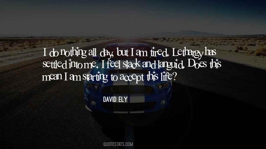 David Ely Quotes #133312 David Ely Quotes #133312
