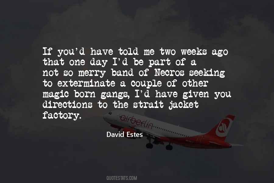 David Estes Quotes #1009532
