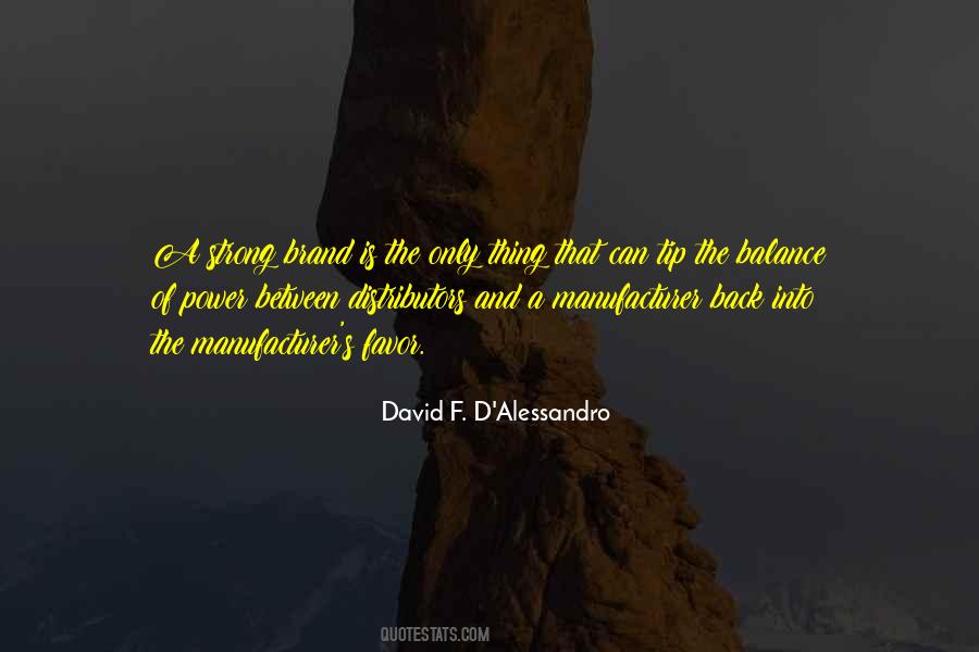 David F. D'Alessandro Quotes #470600