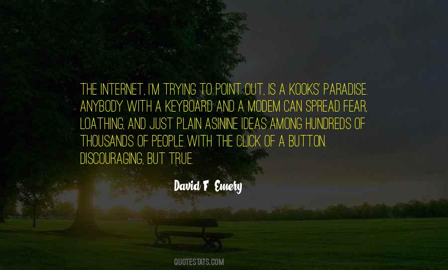 David F. Emery Quotes #250050 David F. Emery Quotes #250050