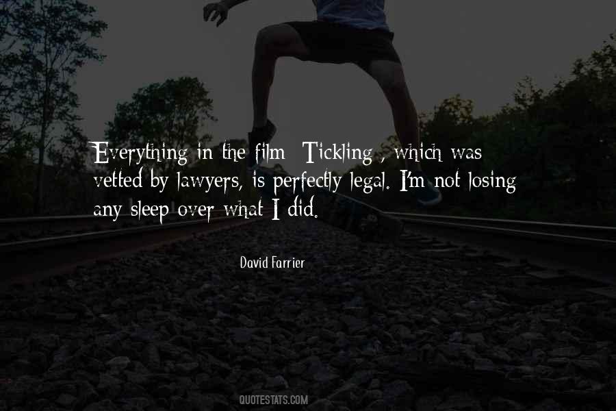 David Farrier Quotes #456592