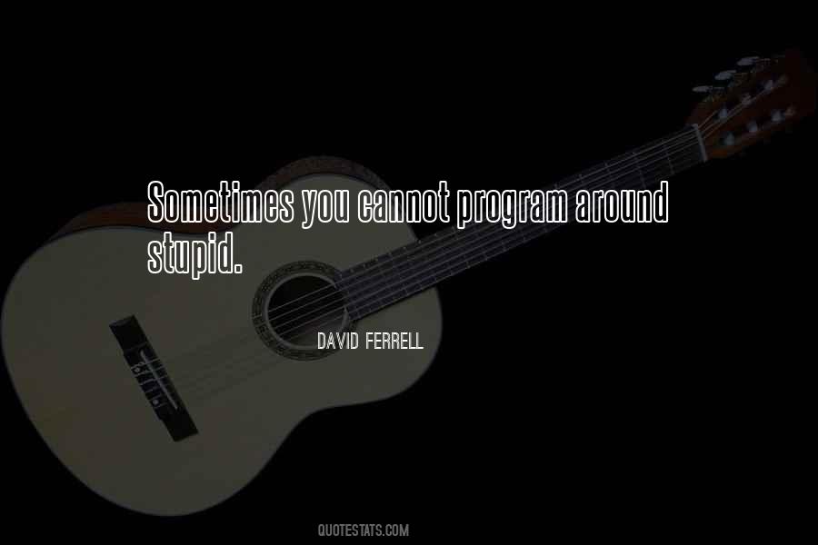 David Ferrell Quotes #650661