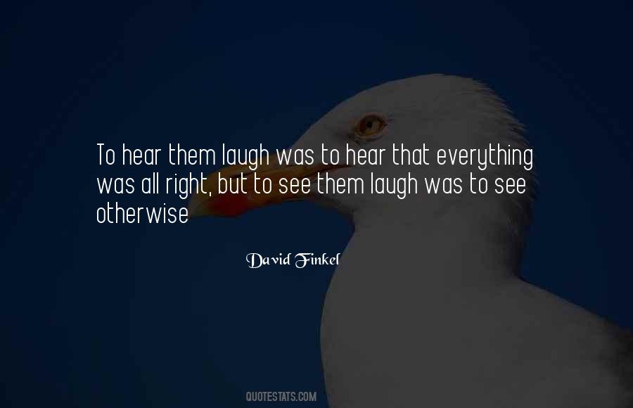 David Finkel Quotes #1614567